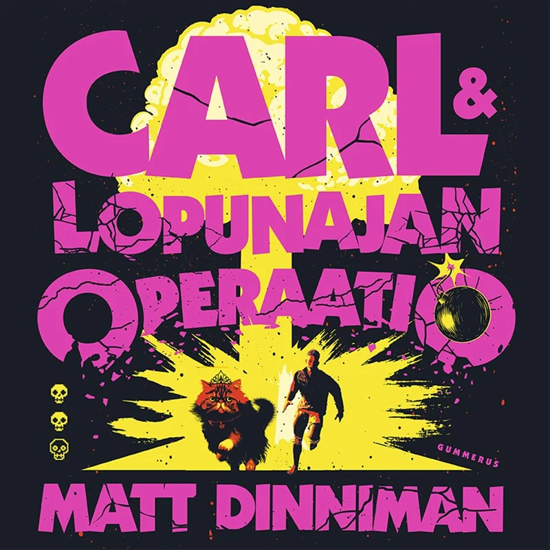 Carl & lopunajan operaatio