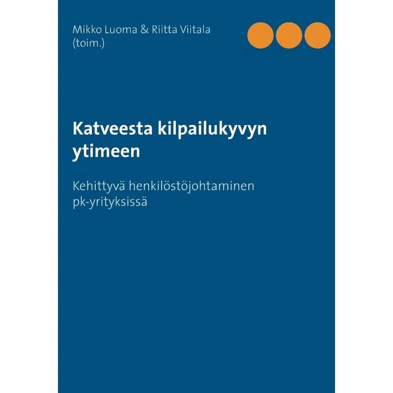 Katveesta kilpailukyvyn ytimeen