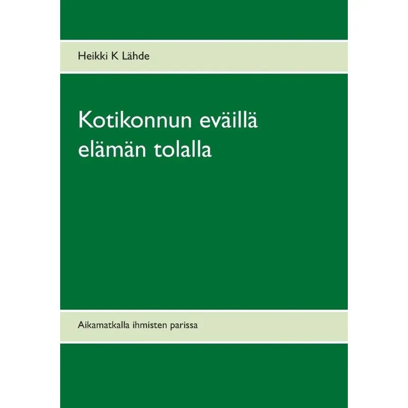 Kotikonnun eväillä elämän tolalla
