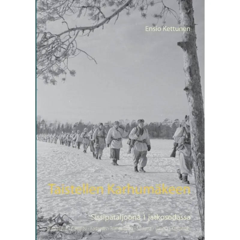 Taistellen Karhumäkeen