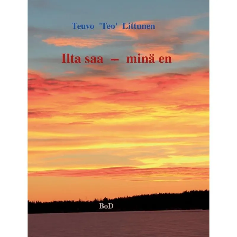 Ilta saa - minä en
