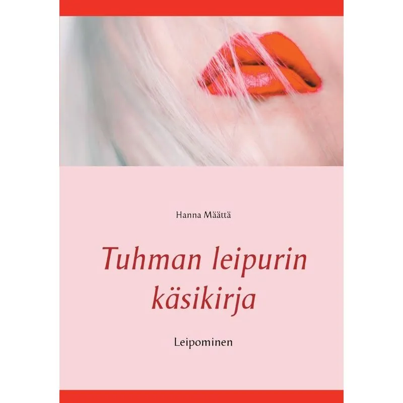 Tuhman leipurin käsikirja