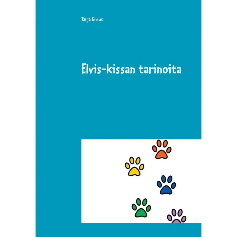 Elvis-kissan tarinoita