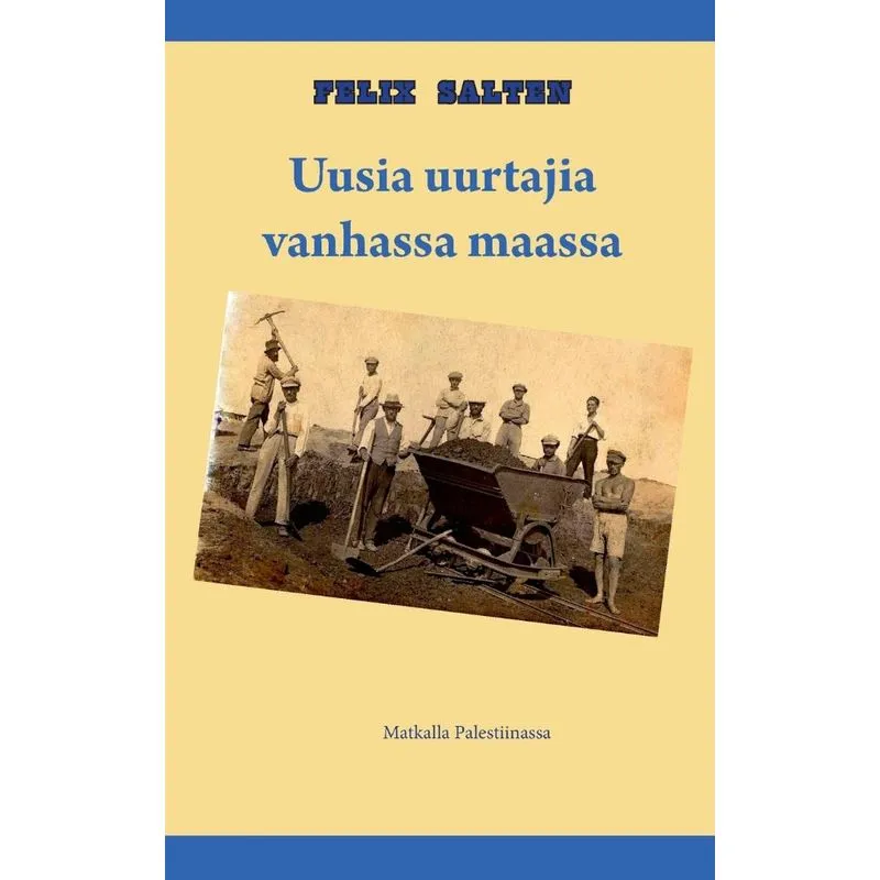 Uusia uurtajia vanhassa maassa