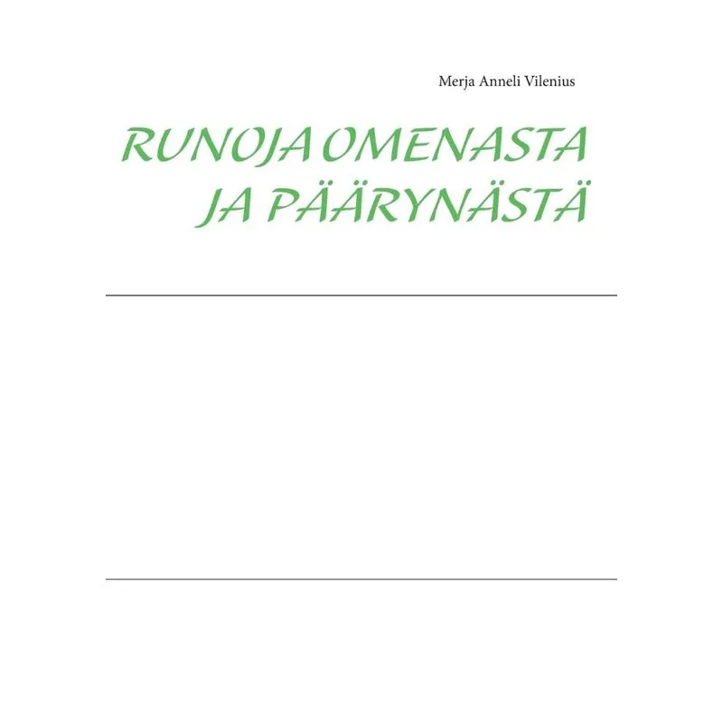 Runoja Omenasta Ja Päärynästä