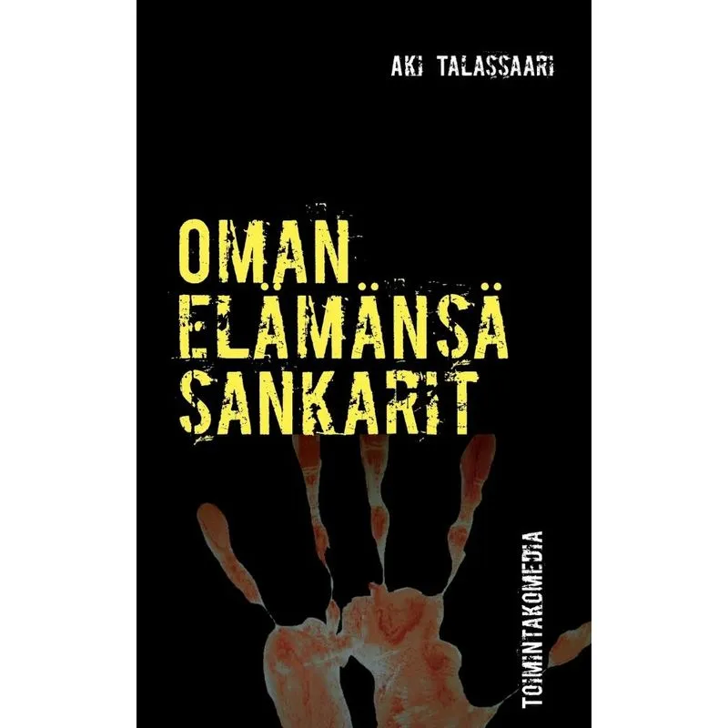 Oman Elämänsä Sankarit
