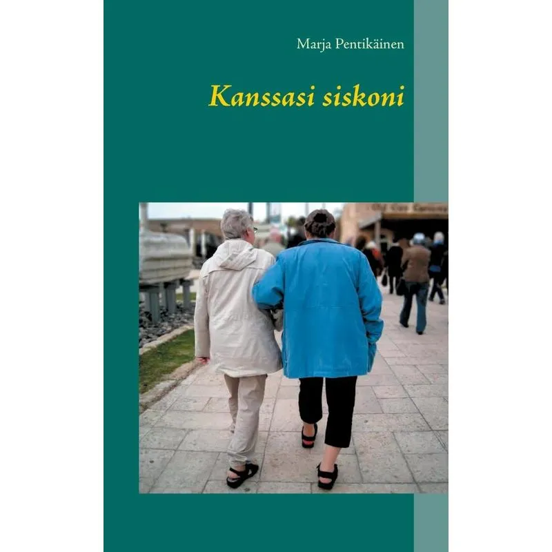 Kanssasi siskoni