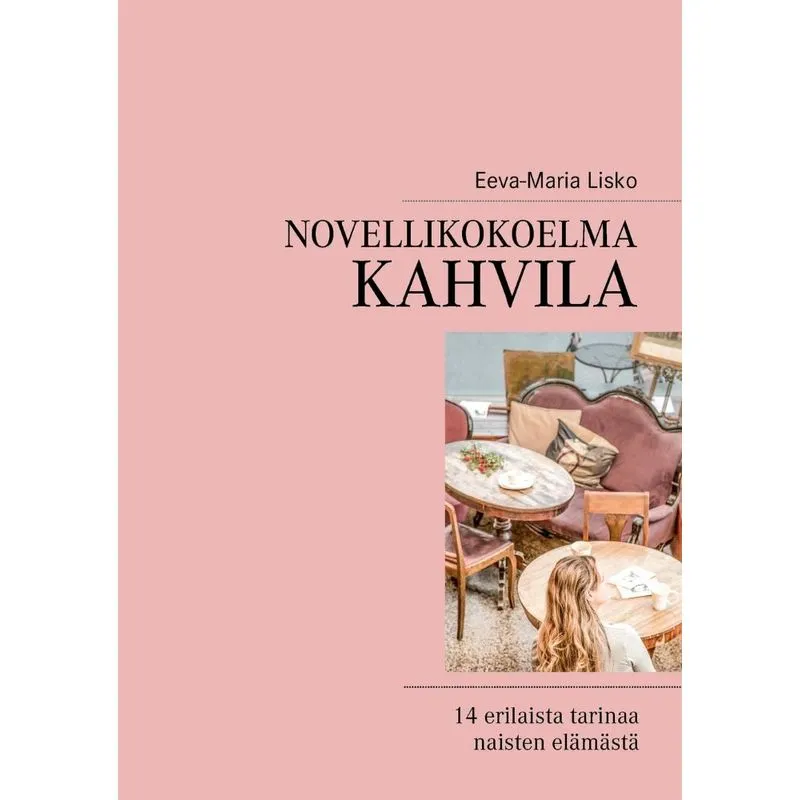 Novellikokoelma Kahvila