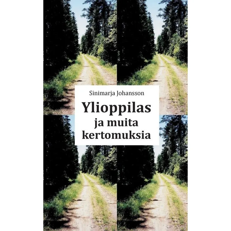 Ylioppilas ja muita kertomuksia