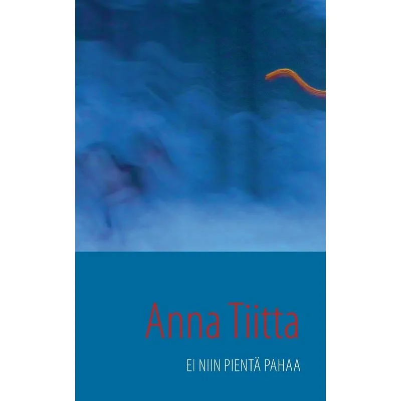 Ei niin pientä pahaa