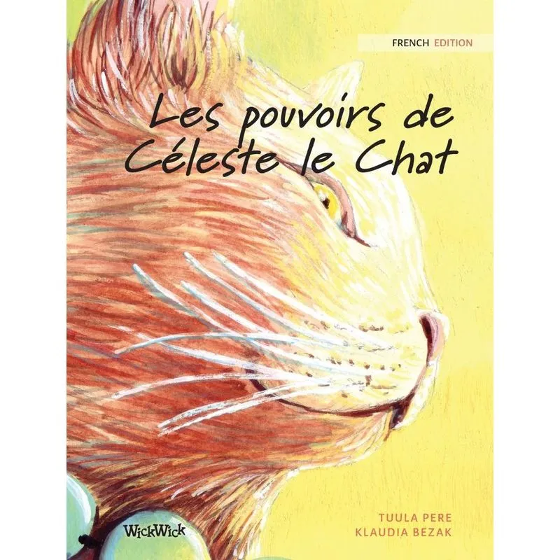 Les pouvoirs de Céleste le Chat