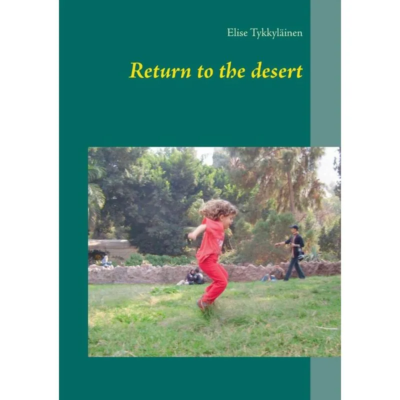 Return to the desert