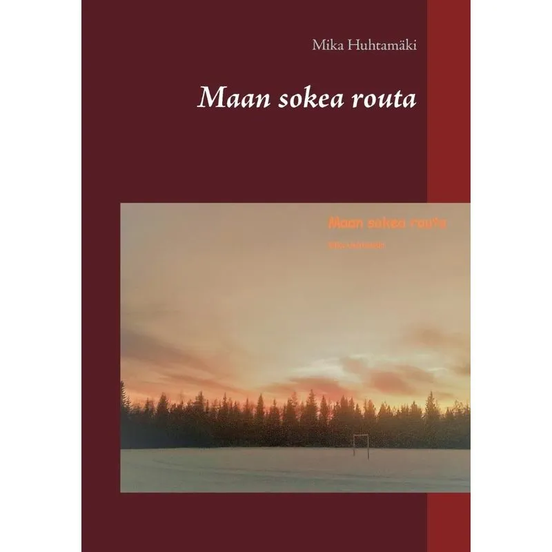 Maan sokea routa