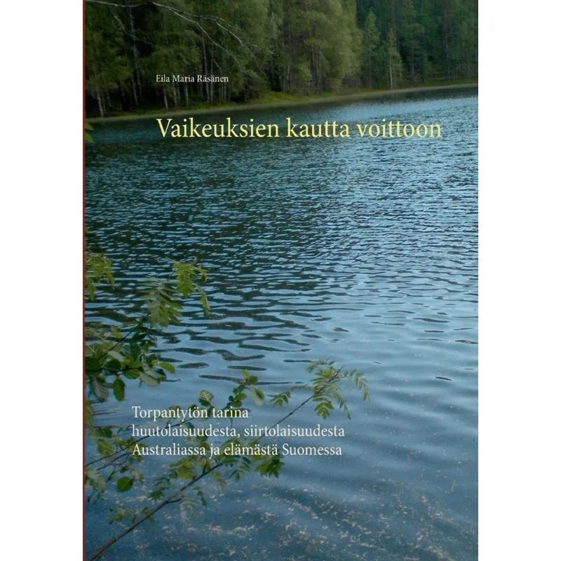 Vaikeuksien kautta voittoon
