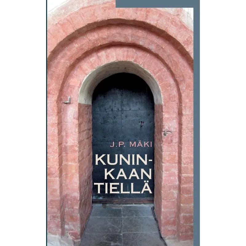 Kuninkaan Tiellä