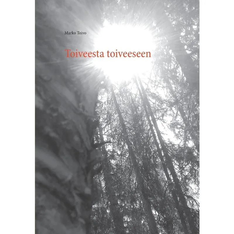 Toiveesta Toiveeseen