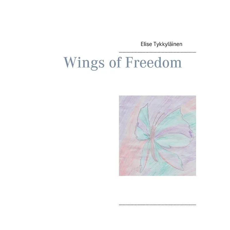 Wings of Freedom