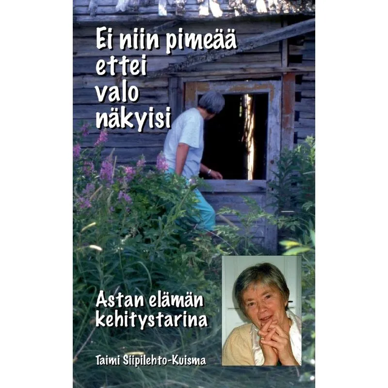Ei niin pimeää ettei valo näkyisi