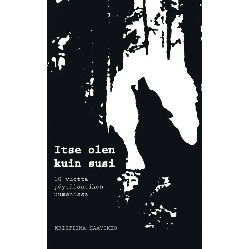 Itse olen kuin susi