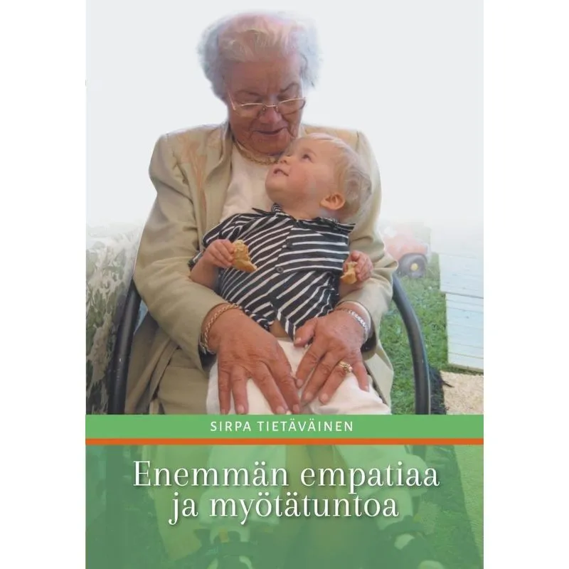 Enemmän empatiaa ja myötätuntoa