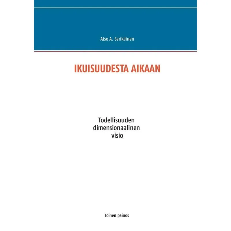 IKUISUUDESTA AIKAAN