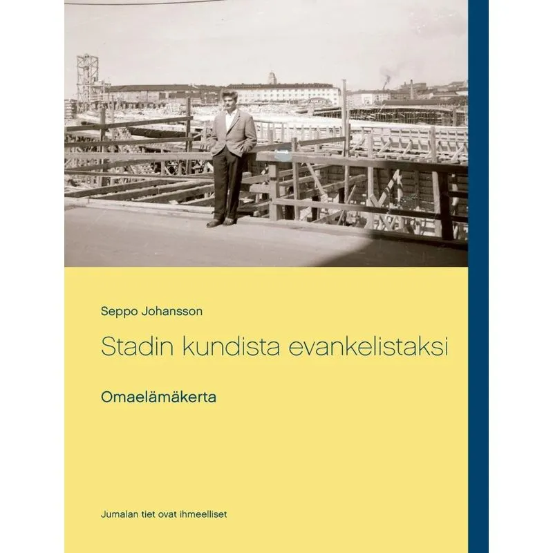Stadin kundista evankelistaksi