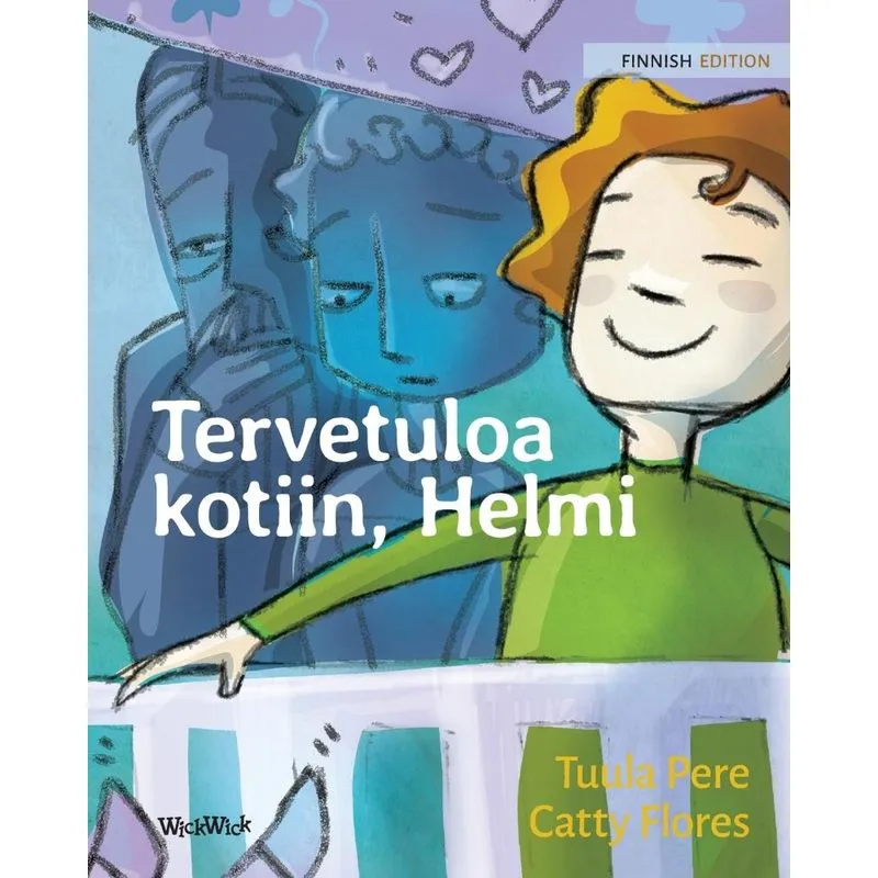 Tervetuloa kotiin, Helmi