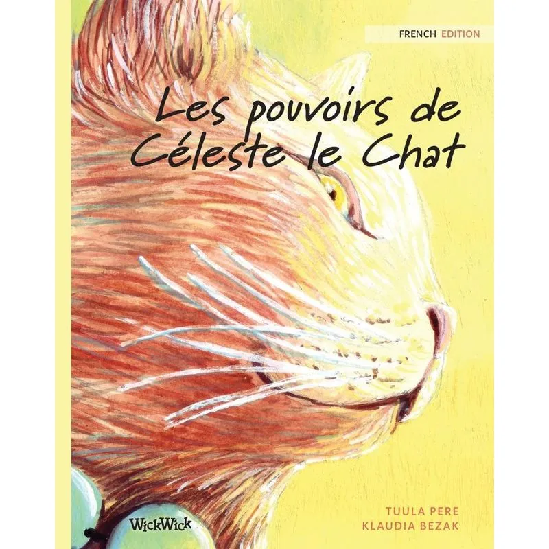 Les pouvoirs de Céleste le Chat
