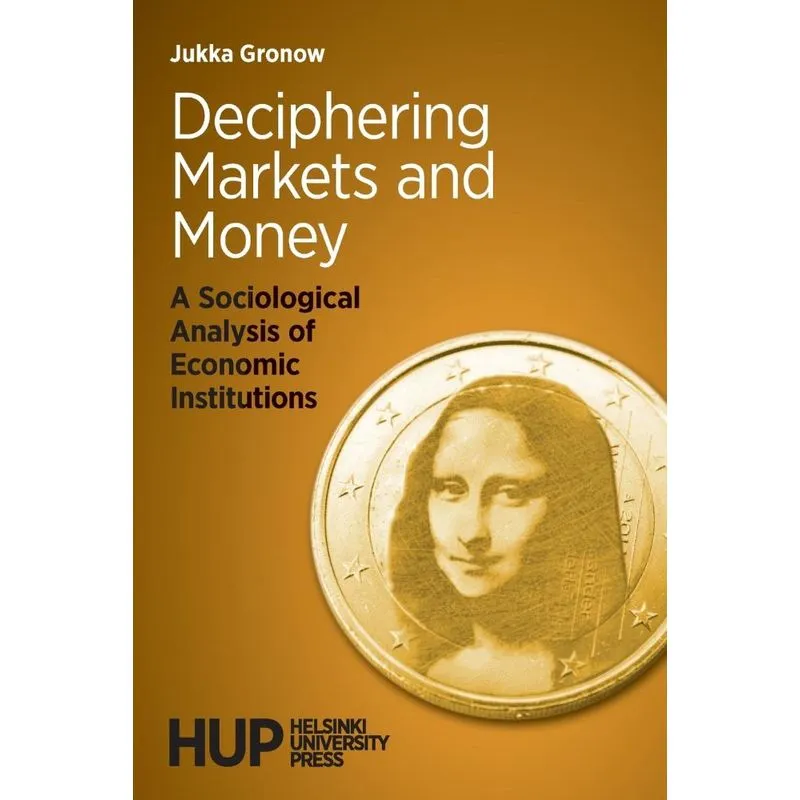 Deciphering Markets and Money