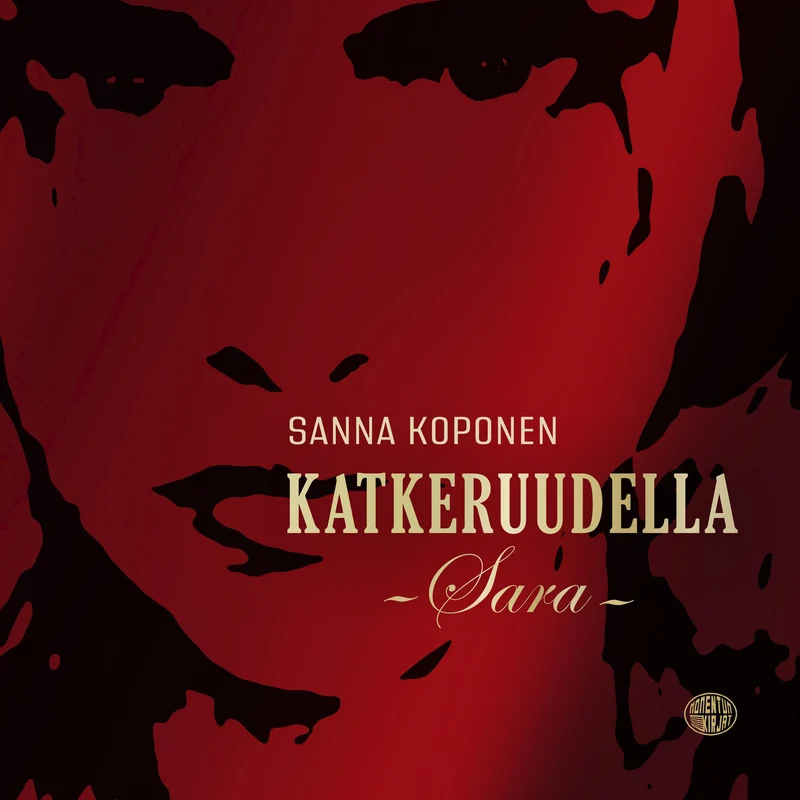 Katkeruudella -Sara-
