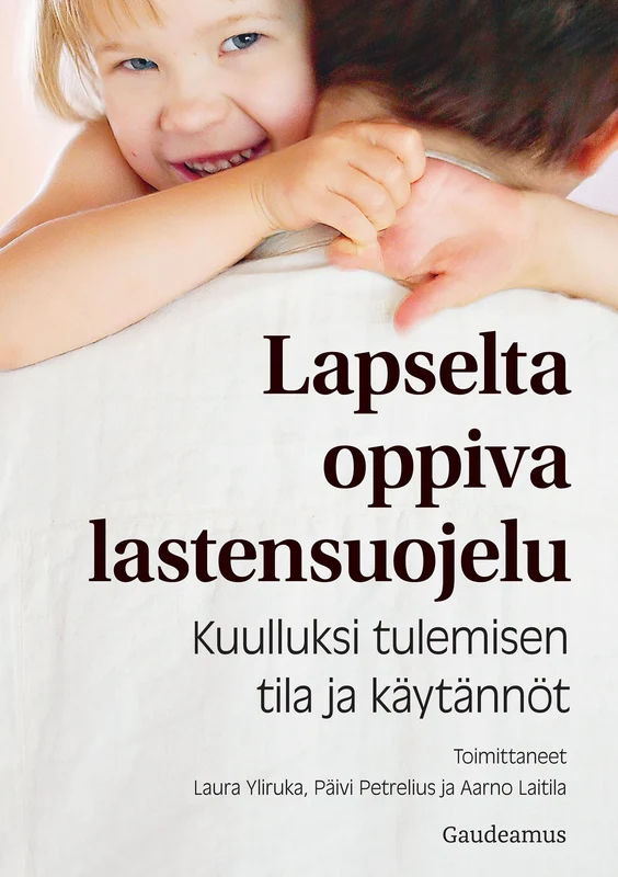 Lapselta oppiva lastensuojelu