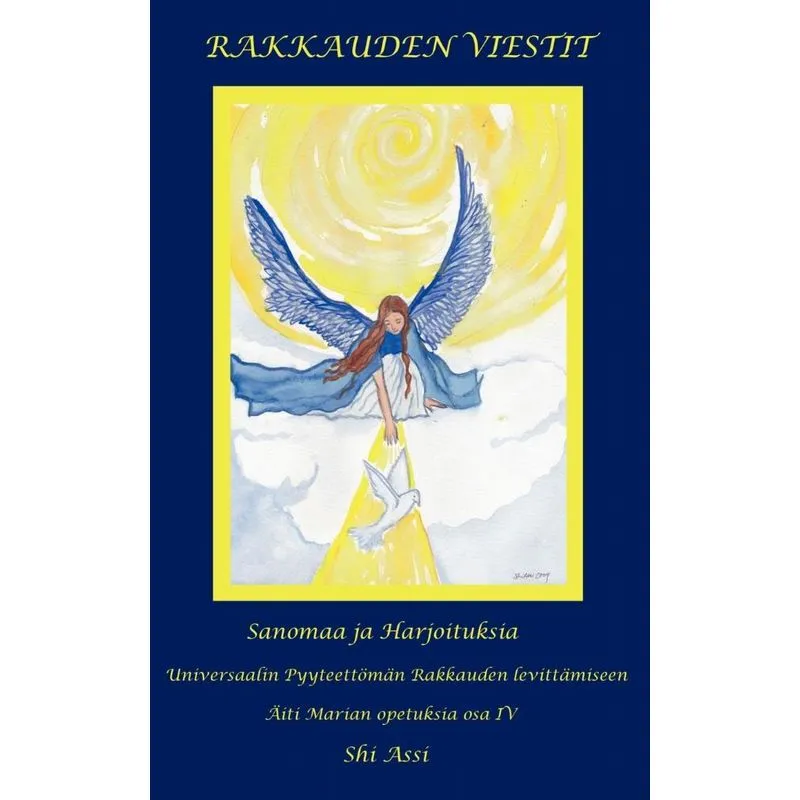 Rakkauden viestit. Rakkauden viestit