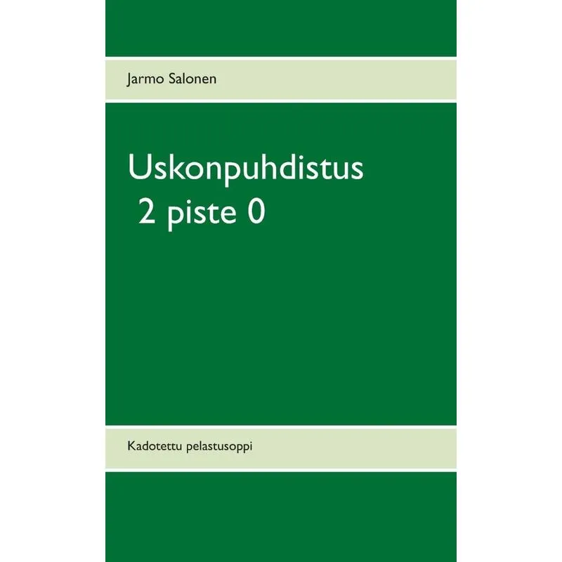 Uskonpuhdistus 2 piste 0