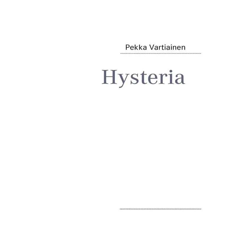 Hysteria