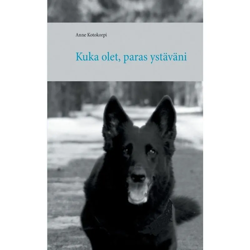 Kuka olet, paras ystäväni