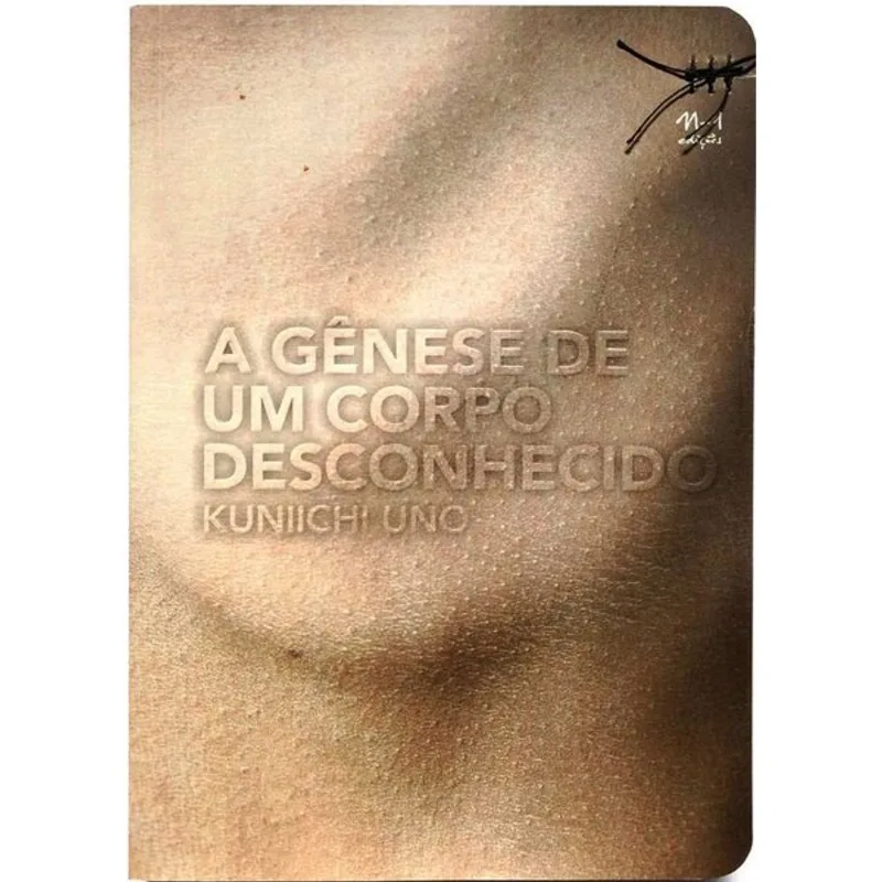 A GÊNESE DE UM CORPO DESCONHECIDO