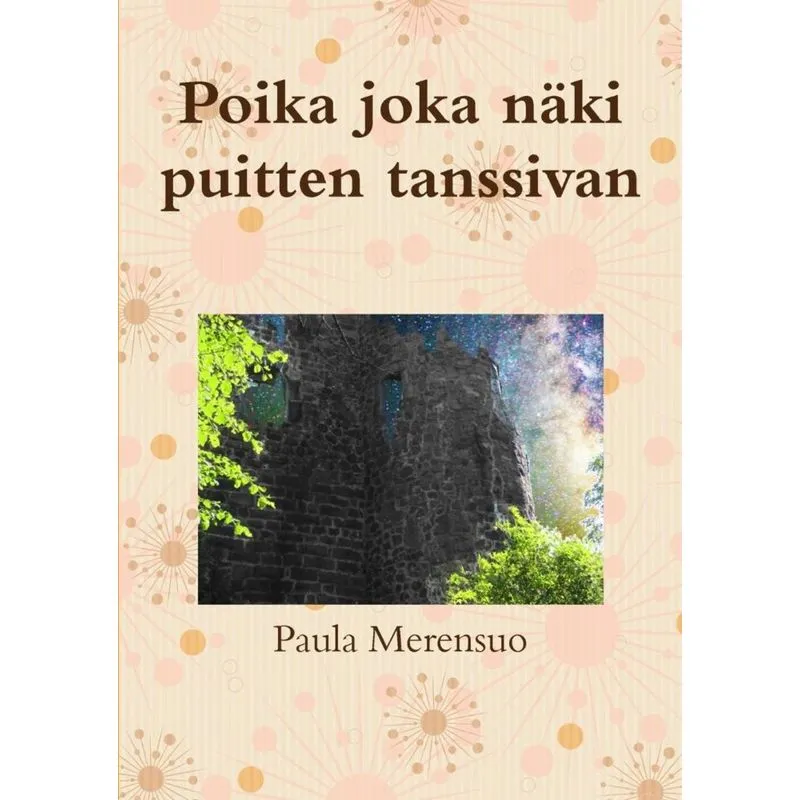 Poika Joka Naki Puitten Tanssivan