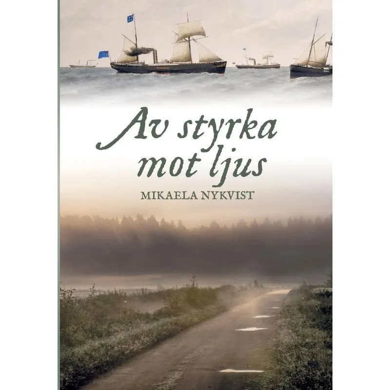 Av Styrka Mot Ljus