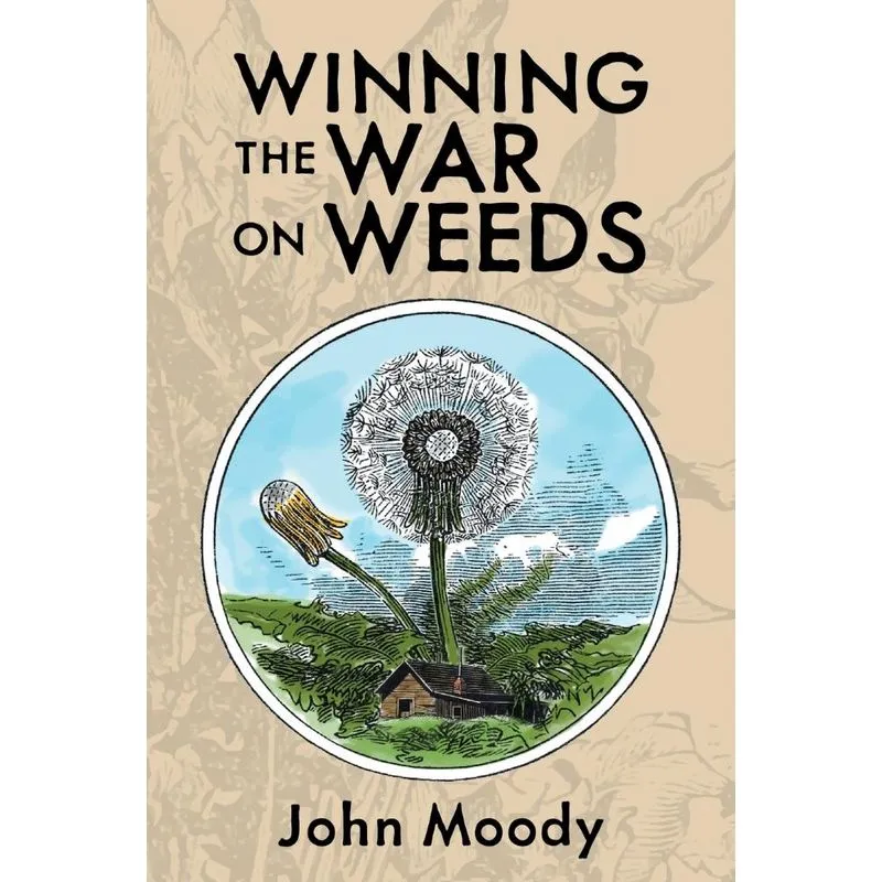 Winning the War on Weeds
