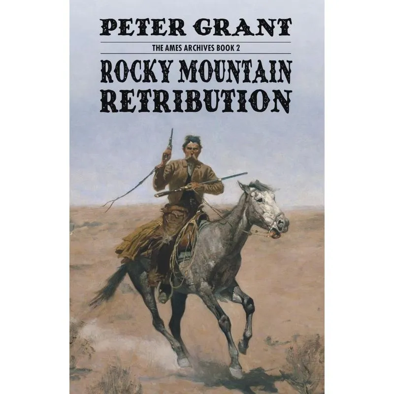 Rocky Mountain Retribution