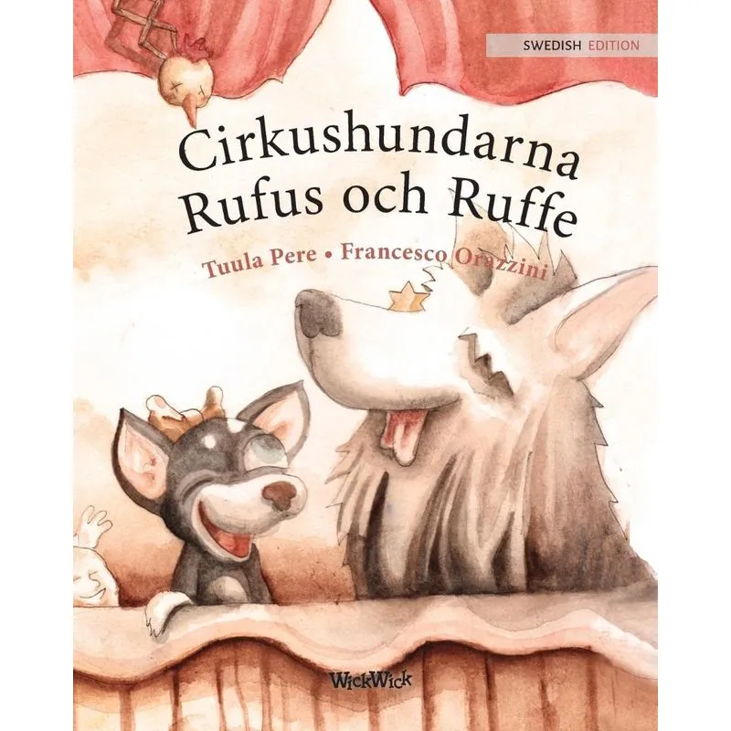 Cirkushundarna Rufus och Ruffe
