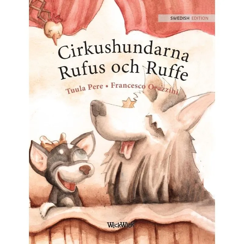 Cirkushundarna Rufus och Ruffe