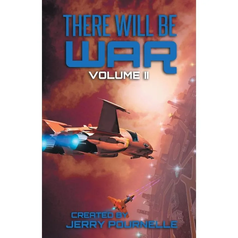 There Will Be War Volume II