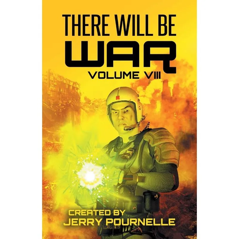 There Will Be War Volume VIII