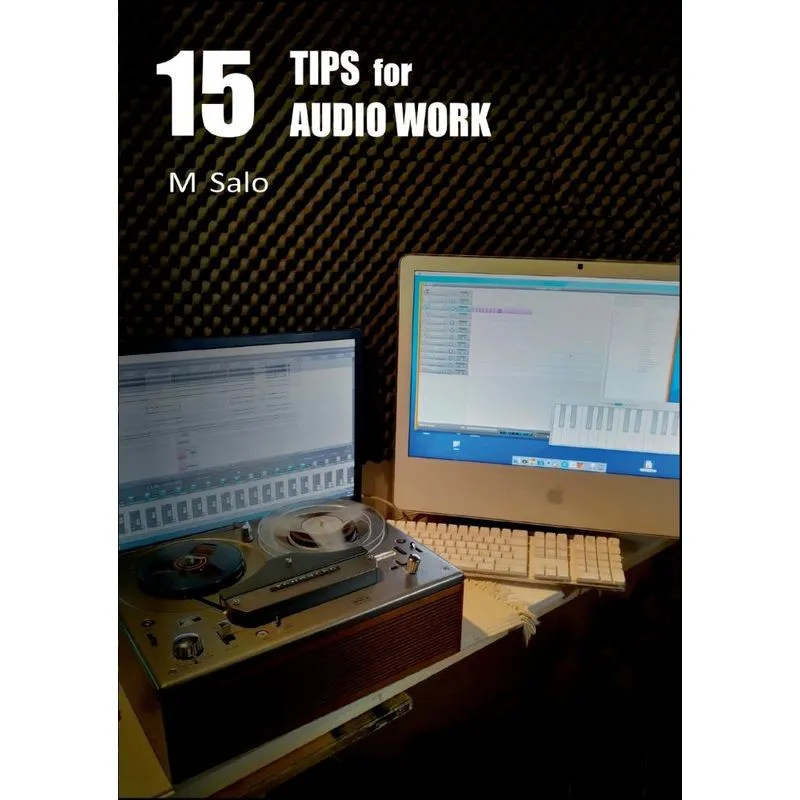 15 Tips for Audio Work