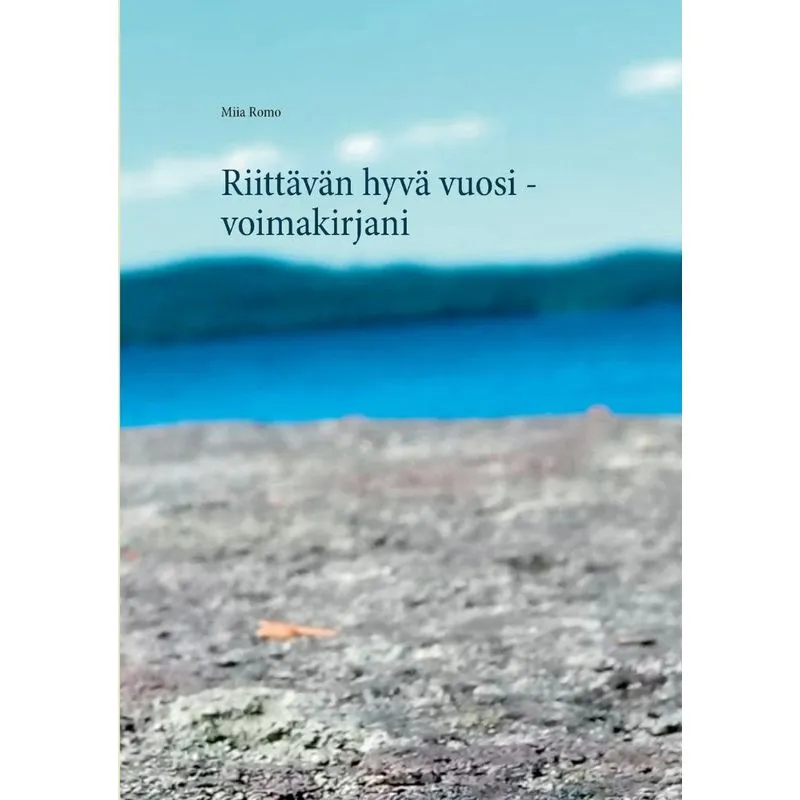 Riittävän hyvä vuosi - voimakirjani