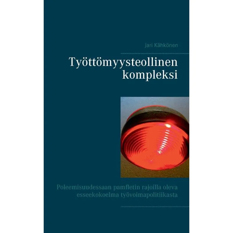 Työttömyysteollinen kompleksi