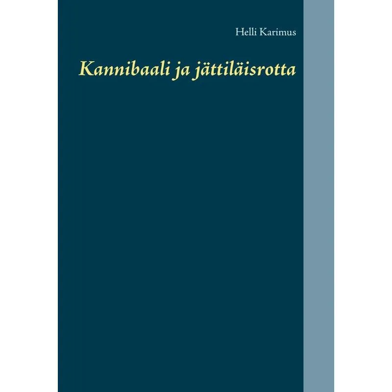 Kannibaali ja jättiläisrotta