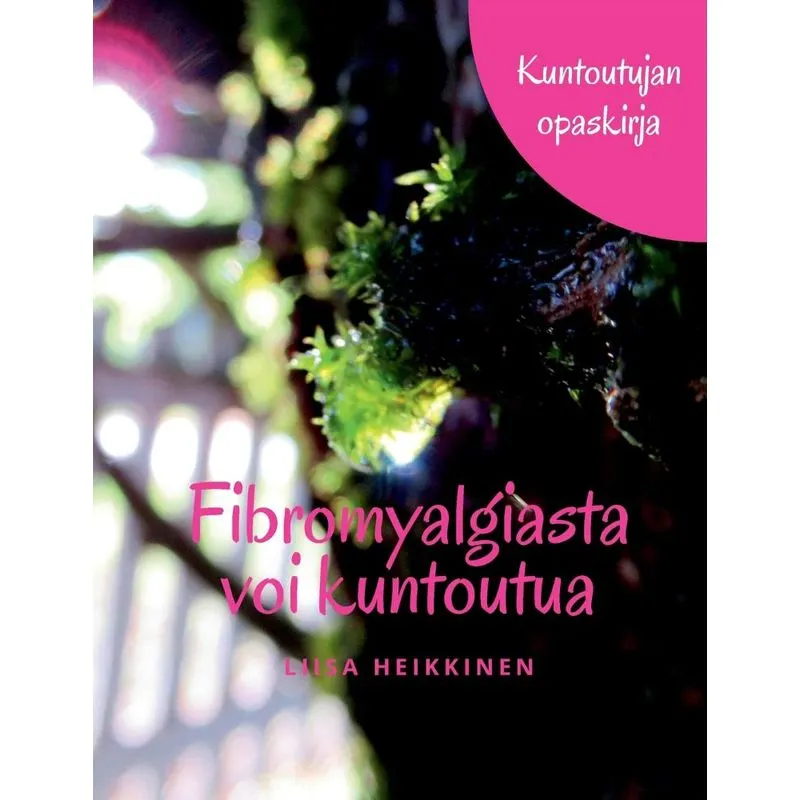 Fibromyalgiasta voi kuntoutua