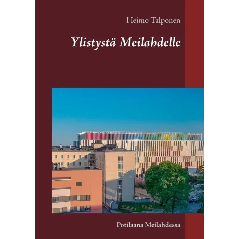 Ylistystä Meilahdelle
